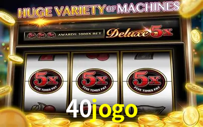 Desvendando o Mundo dos Jogos Virtuais na 40jogo