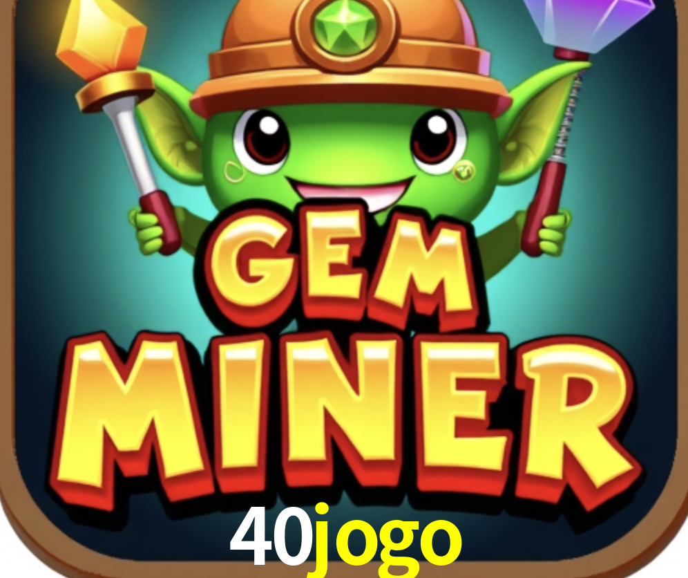 Account Benefits 40jogo